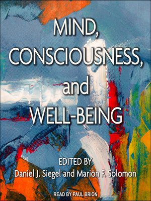 cover image of Mind, Consciousness, and Well-Being